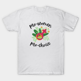 Pro-women, Pro-choice T-Shirt